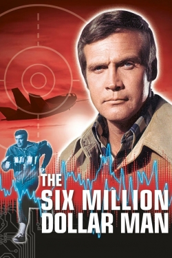 Watch The Six Million Dollar Man Movies for Free