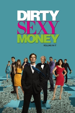 Watch Dirty Sexy Money Movies for Free