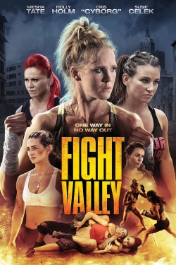 Watch Fight Valley Movies for Free