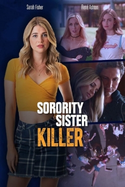Watch Sorority Sister Killer Movies for Free
