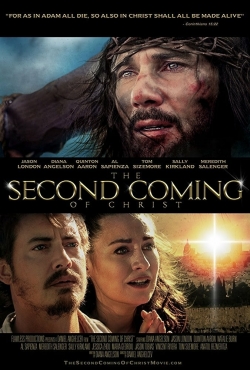 Watch The Second Coming of Christ Movies for Free