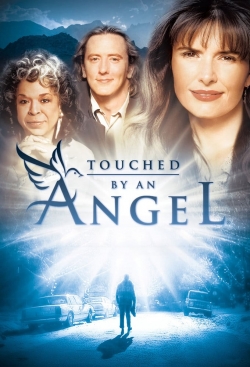 Watch Touched by an Angel Movies for Free