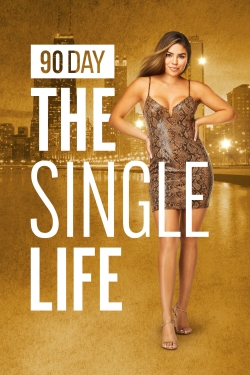 Watch 90 Day: The Single Life Movies for Free