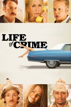 Watch Life of Crime Movies for Free