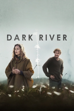 Watch Dark River Movies for Free