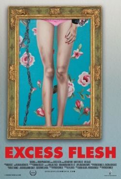 Watch Excess Flesh Movies for Free