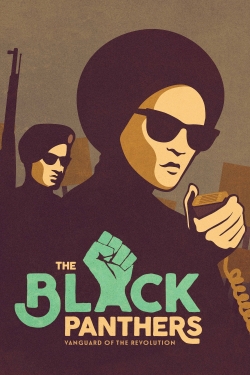 Watch The Black Panthers: Vanguard of the Revolution Movies for Free