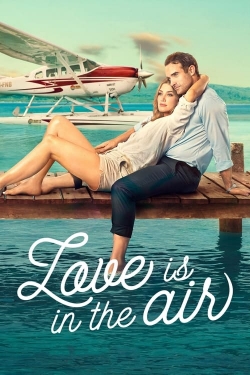 Watch Love Is in the Air Movies for Free