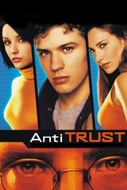 Watch Antitrust Movies for Free