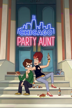 Watch Chicago Party Aunt Movies for Free