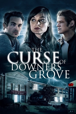 Watch The Curse of Downers Grove Movies for Free