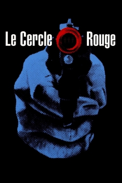 Watch Le Cercle Rouge Movies for Free