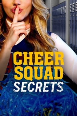 Watch Cheer Squad Secrets Movies for Free