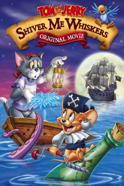 Watch Tom and Jerry: Shiver Me Whiskers Movies for Free