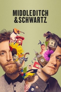 Watch Middleditch & Schwartz Movies for Free