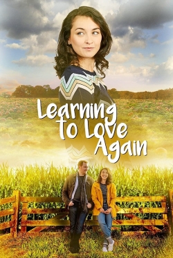 Watch Learning to Love Again Movies for Free