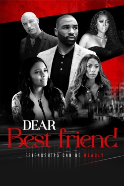 Watch Dear Best Friend Movies for Free