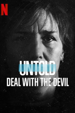 Watch Untold: Deal with the Devil Movies for Free