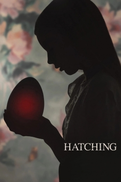 Watch Hatching Movies for Free