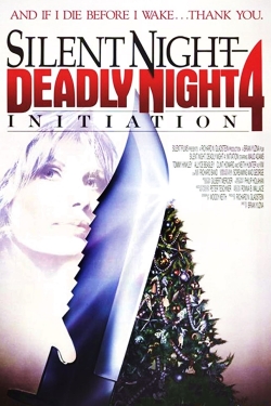 Watch Silent Night Deadly Night 4: Initiation Movies for Free