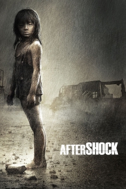 Watch Aftershock Movies for Free