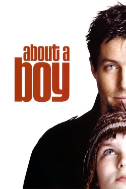 Watch About a Boy Movies for Free