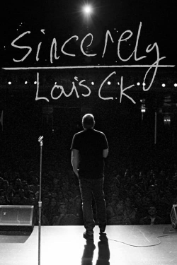 Watch Sincerely Louis C.K. Movies for Free