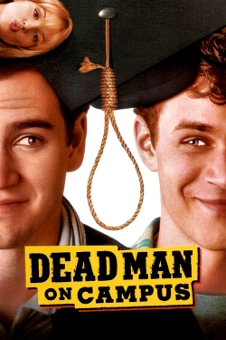 Watch Dead Man on Campus Movies for Free