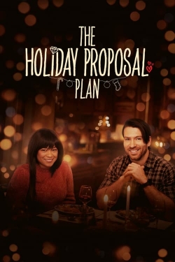 Watch The Holiday Proposal Plan Movies for Free