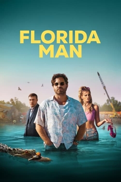 Watch Florida Man Movies for Free