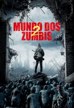 Watch Zombie World 2 Movies for Free