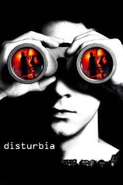 Watch Disturbia Movies for Free
