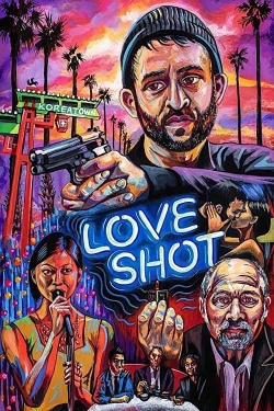 Watch Love Shot Movies for Free