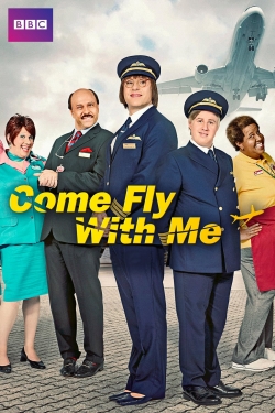 Watch Come Fly with Me Movies for Free