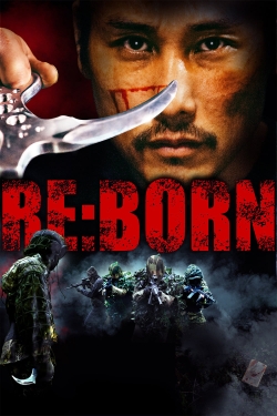 Watch Re: Born Movies for Free