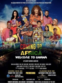 Watch Coming to Africa: Welcome to Ghana Movies for Free