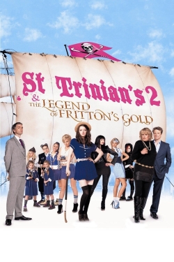 Watch St Trinian's 2: The Legend of Fritton's Gold Movies for Free