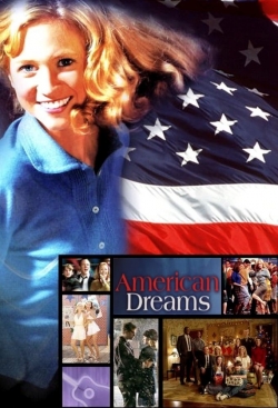 Watch American Dreams Movies for Free