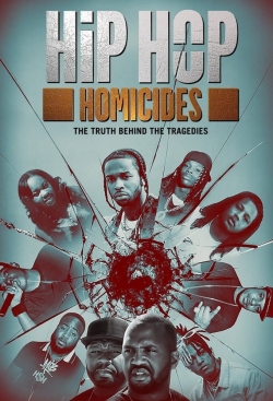 Watch Hip Hop Homicides Movies for Free