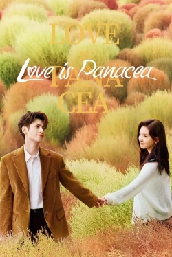Watch Love is Panacea Movies for Free