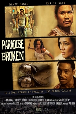 Watch Paradise Broken Movies for Free