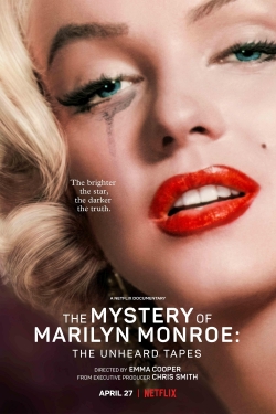 Watch The Mystery of Marilyn Monroe: The Unheard Tapes Movies for Free