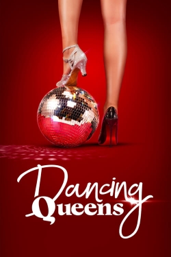 Watch Dancing Queens Movies for Free