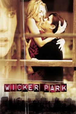 Watch Wicker Park Movies for Free