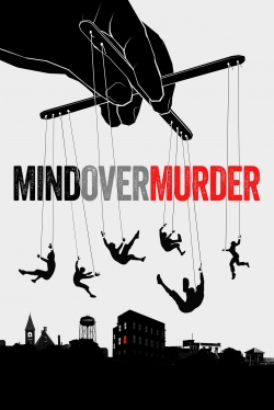 Watch Mind Over Murder Movies for Free