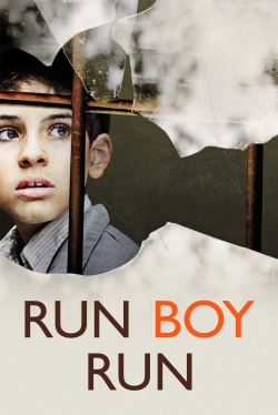 Watch Run Boy Run Movies for Free