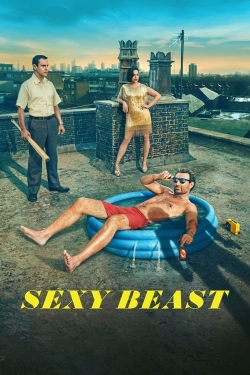 Watch Sexy Beast Movies for Free