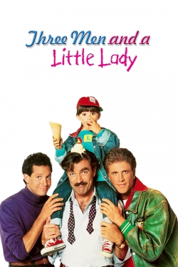 Watch 3 Men and a Little Lady Movies for Free