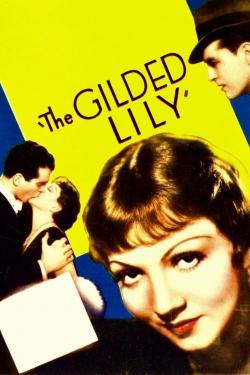 Watch The Gilded Lily Movies for Free