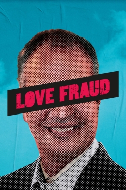 Watch Love Fraud Movies for Free